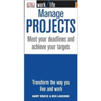 Manage Projects by  Ken Langdon, Andy Bruce